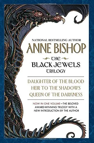 Cover of The Black Jewels Trilogy: Daughter of the Blood, Heir to the Shadows, Queen of the Darkness (The Black Jewels, #1-3)