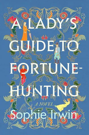 Cover of A Lady's Guide to Fortune-Hunting
