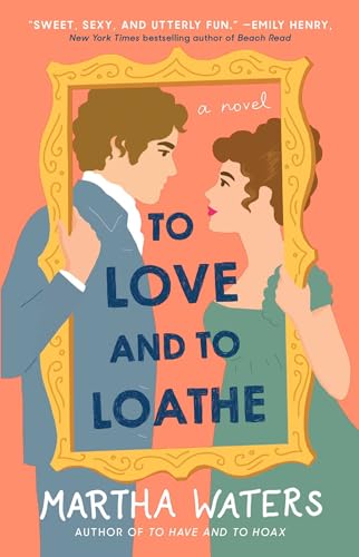 Cover of To Love and to Loathe