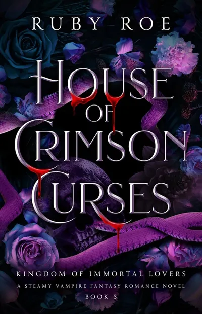 Cover of House of Crimson Curses: Kingdom of Immortal Lovers, Book 3
