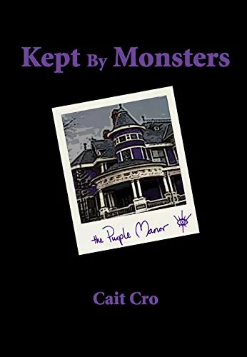 Cover of Kept by Monsters