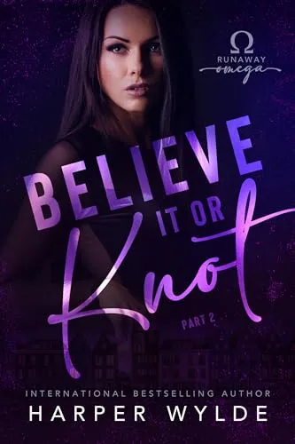 Cover of Believe It or Knot: Part Two