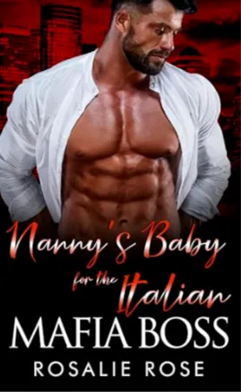 Cover of Nanny's Baby for the Italian Mafia Boss