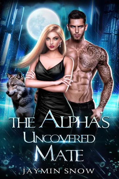 Cover of The Alpha's Uncovered Mate