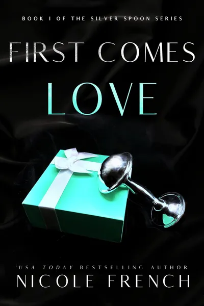 Cover of First Comes Love