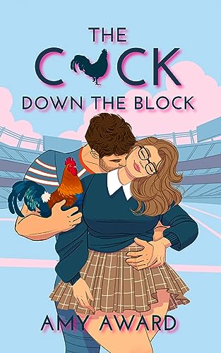 Cover of The C*ck Down the Block