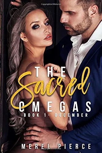 Cover of The Sacred Omegas: Book One - December