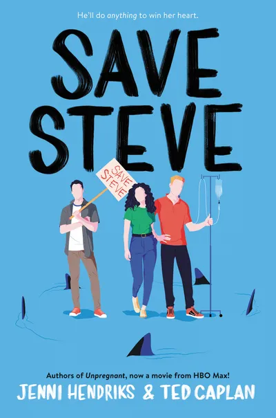 Cover of Save Steve: A YALSA Nominee—A Twisted, Darkly Funny YA Romance of Love and Rivalry