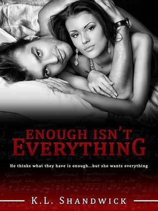 Cover of Enough Isn't Everything (The Everything Trilogy #1)