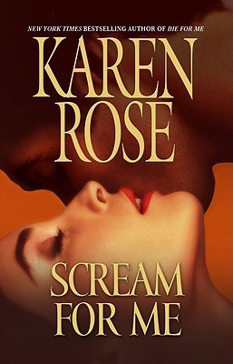 Cover of Scream for Me (Romantic Suspense, #8; Philadelphia/Atlanta, #2)