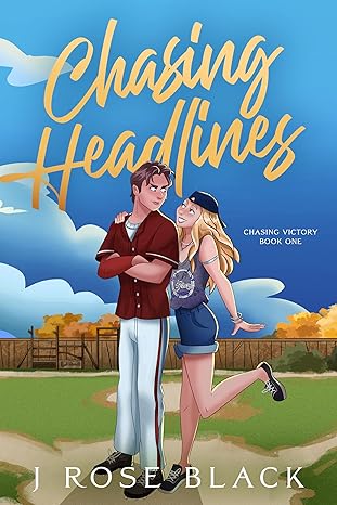 Cover of Chasing Headlines (Chasing Victory #1)