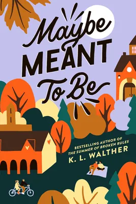 Cover of Maybe Meant to Be: A YA Romance About Friendship and First Love
