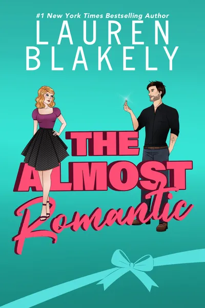 Cover of The Almost Romantic: How to Date Your Fake Husband
