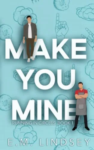 Cover of Make You Mine