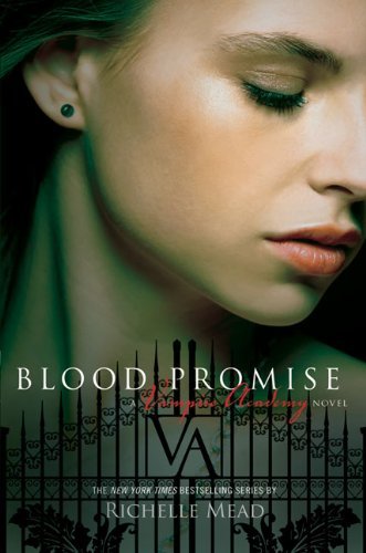 Cover of Blood Promise (Vampire Academy, #4)