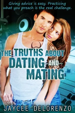 Cover of The Truths about Dating and Mating (Riordan College, #1)
