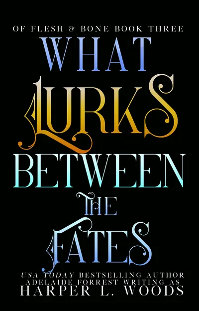 Cover of What Lurks Between the Fates