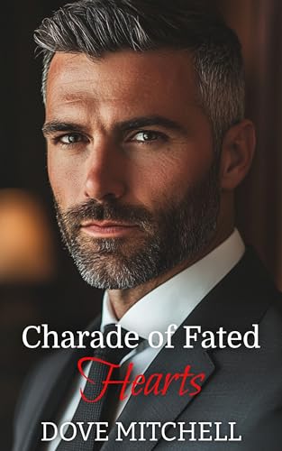 Cover of Charade of Fated Hearts: A Brother's Best Friend Romance