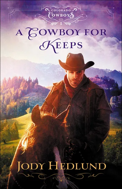 Cover of A Cowboy for Keeps