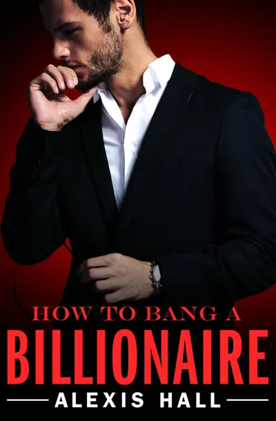 Cover of How to Bang a Billionaire