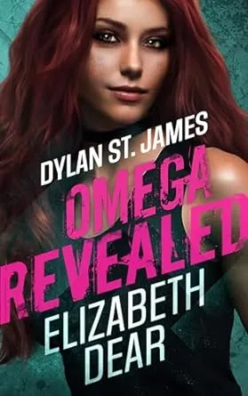 Cover of Dylan St. James: Omega Revealed