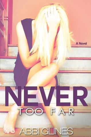 Cover of Never Too Far (Rosemary Beach, #2; Too Far, #2)