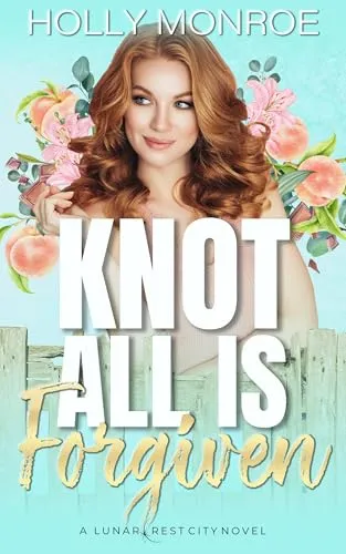 Cover of Knot All is Forgiven