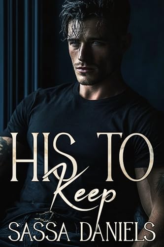 Cover of His to Keep: A Dark Mafia Arranged Marriage Romance