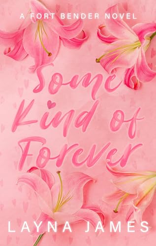 Cover of Some Kind of Forever: A Small Town Romance