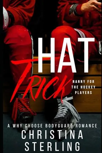 Cover of Hat Trick: Nanny for the Hockey Players