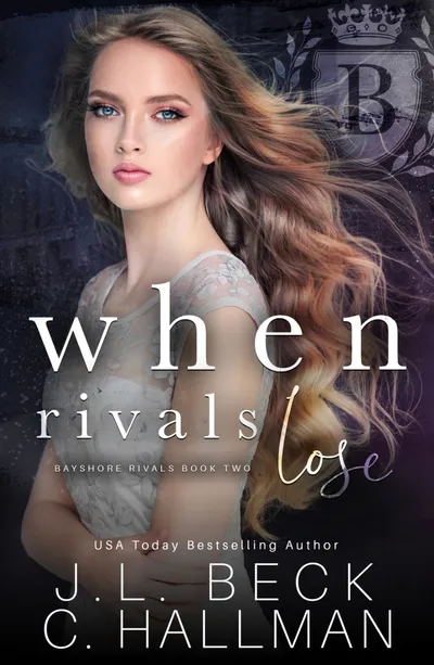 Cover of When Rivals Lose: A Bully Romance