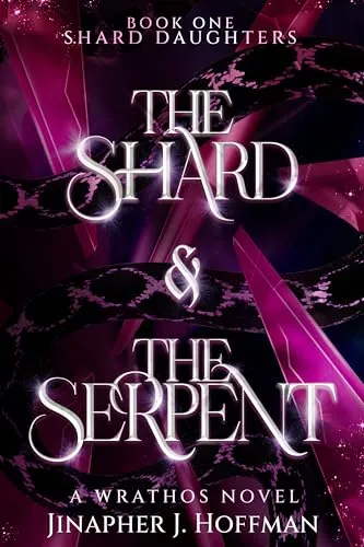 Cover of The Shard & The Serpent
