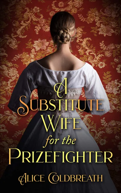 Cover of A Substitute Wife for the Prizefighter