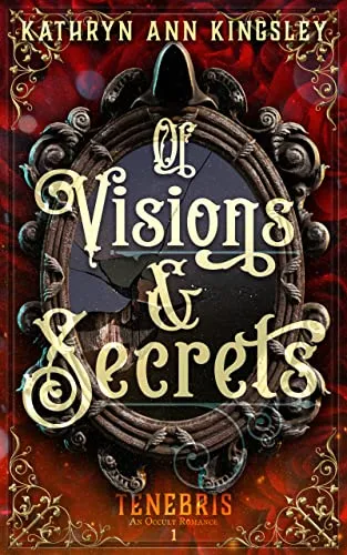 Cover of Of Visions & Secrets