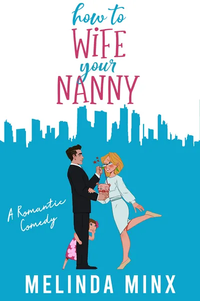 Cover of How To Wife Your Nanny