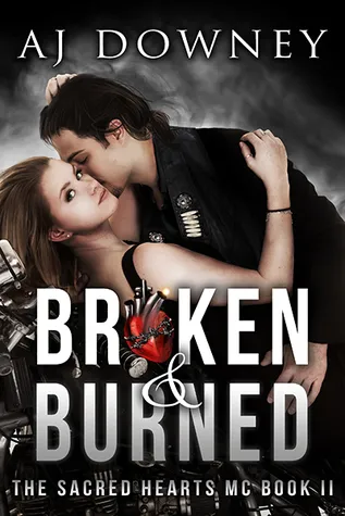 Cover of Broken & Burned