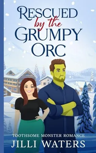 Cover of Rescued by the Grumpy Orc