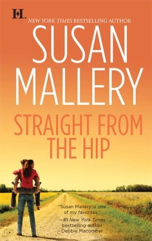 Cover of Straight from the Hip (Lone Star Sisters, #3)