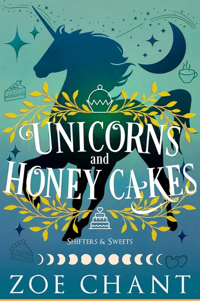 Cover of Unicorns and Honey Cakes