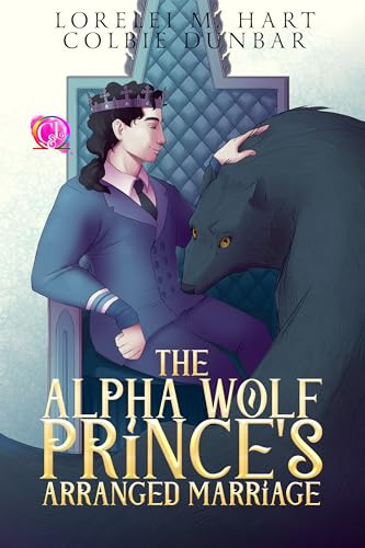 Cover of The Alpha Wolf Prince’s Arranged Marriage: An MM Mpreg Shifter Romance