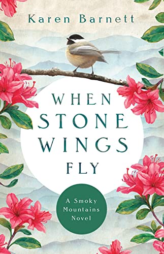 Cover of When Stone Wings Fly: A Smoky Mountains Novel