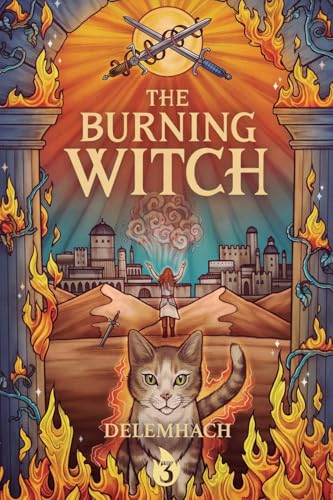 Cover of The Burning Witch 3: A Humorous Romantic Fantasy