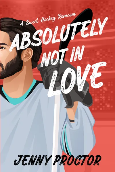 Cover of Absolutely Not in Love