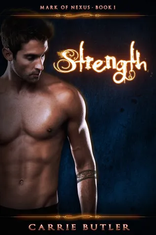 Cover of Strength (Mark of Nexus, #1)