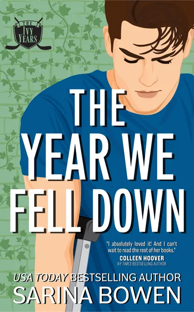 Cover of The Year We Fell Down (The Ivy Years, #1)