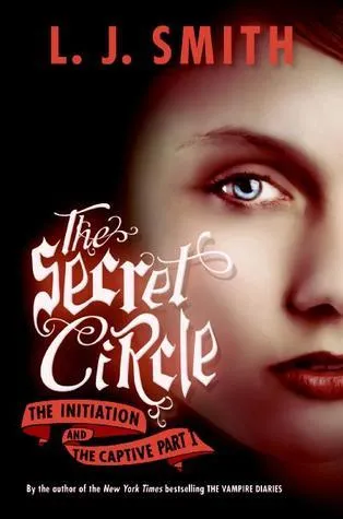 Cover of The Initiation / The Captive Part I