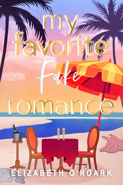 Cover of My Favorite Fake Romance