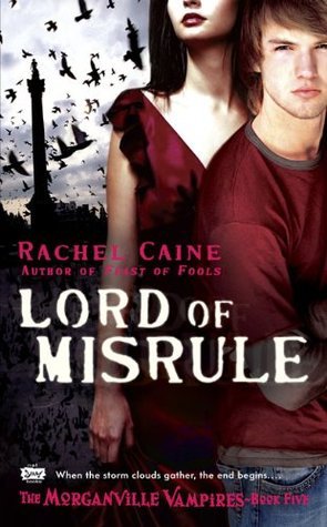 Cover of Lord of Misrule (The Morganville Vampires, #5)
