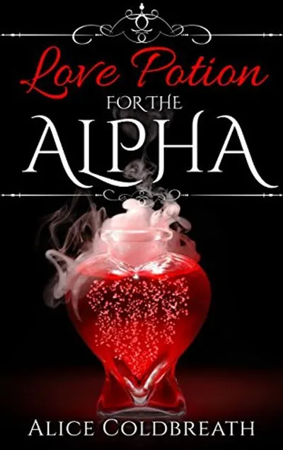 Cover of Love Potion for the Alpha