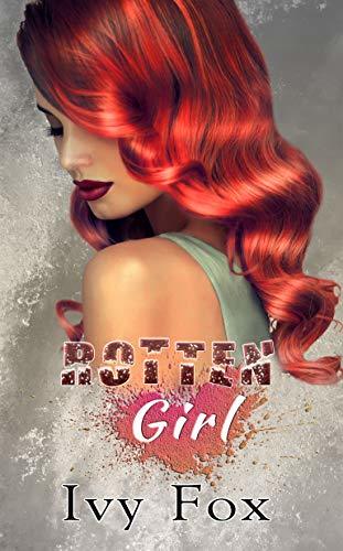 Cover of Rotten Girl: A Mafia Romance